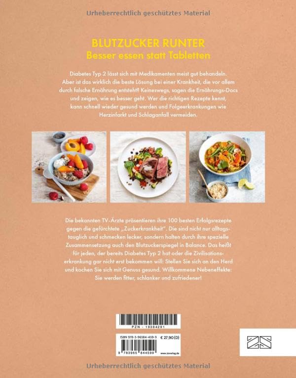 Die Ernährungs-Docs – Diabetes heilen – Unsere 100 besten Rezepte: Endlich gesunde Blutzuckerwerte – ohne Medikamente, aber mit viel Genuss