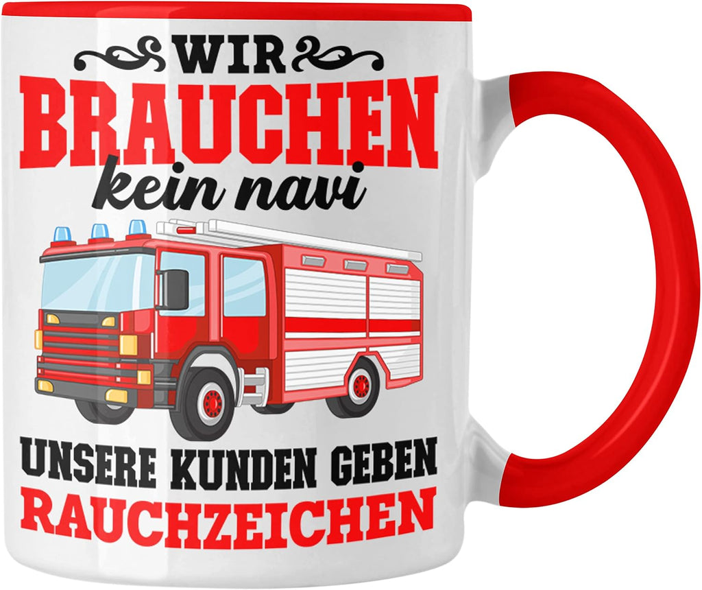 Trendation - Feuerwehr Tasse Geschenk Feuerwehrgeschenkartikel Mann Männer Erwachsene Feuerwehrmann Tasse Spruch (Rot)