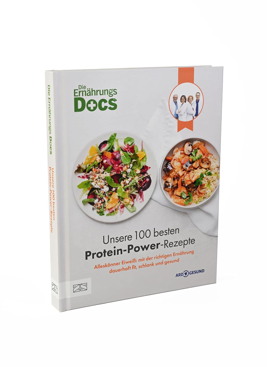 Die Ernährungs-Docs – Unsere 100 besten Protein-Power-Rezepte: Alleskönner Eiweiß: mit der richtigen Ernährung dauerhaft fit, schlank und gesund | SPIEGEL-Bestseller Platz 1