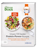 Die Ernährungs-Docs – Unsere 100 besten Protein-Power-Rezepte: Alleskönner Eiweiß: mit der richtigen Ernährung dauerhaft fit, schlank und gesund | SPIEGEL-Bestseller Platz 1